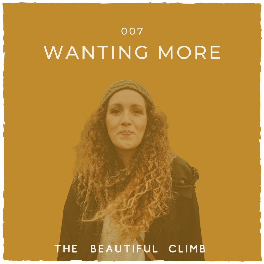 Today on Episode 7: Wanting More of The Beautiful Climb Podcast I’m having an intimate conversation around wanting more out of life and demanding those changes no matter how “great” your life might be right now.| Michelle Knight Co.