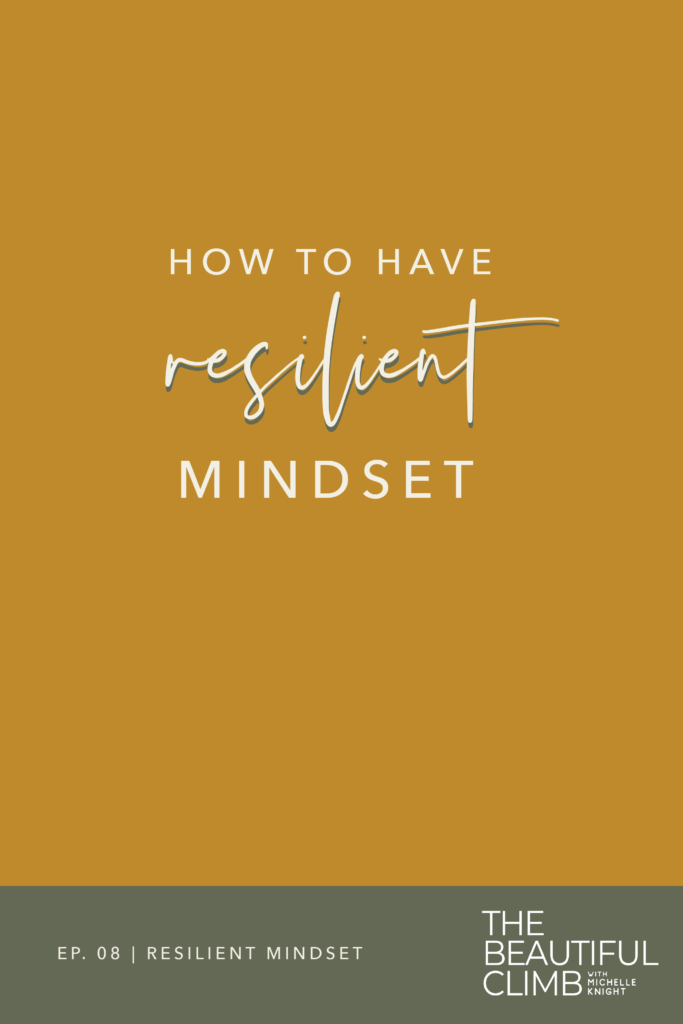 Mindset has been an ongoing journey for me as a mother and entrepreneur, but without a resilient mindset, life can really throw you off your horse. On today's episode of The Beautiful Climb Podcast, I'm sharing my daily mindset routine that contributes to my strong mindset no matter what life may throw my way, how to recognize and honor the seasons in your life so you can become more productive, creative and successful and the #1 excuse I see women using #mindsettips #mindsetroutine | Michelle Knight Co.
