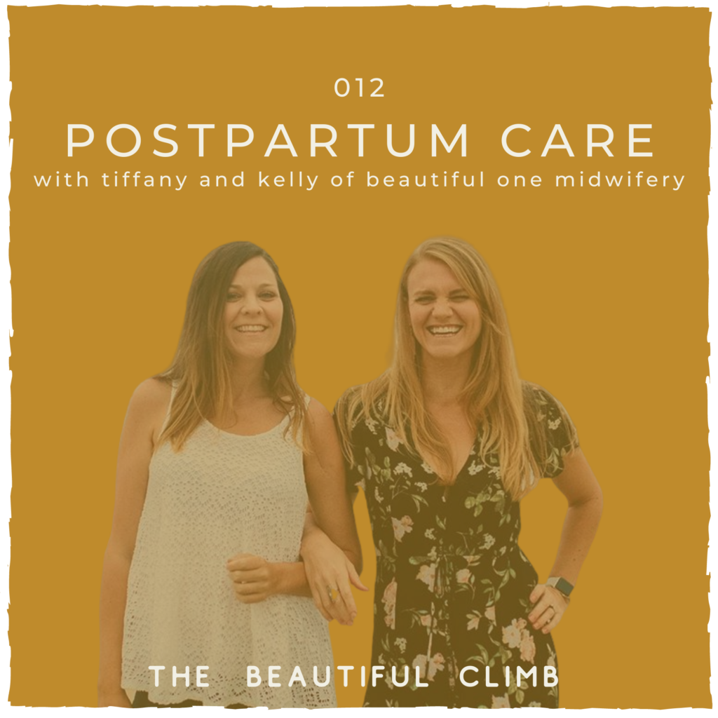 In Episode 12 of The Beautiful Climb Podcast, we talk Postpartum Care with special guests Tiffany and Kelly of Beautiful One Midwifery. Every story is different and it’s our mission with this episode to share what you might expect, to remove the stigma around the changes with your body and mind and offer support. #postpartum #postpartumcare | michelleknight.co