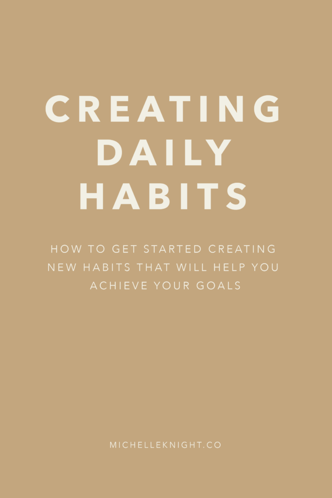 In episode 14 of The Beautiful Climb Podcast, Michelle Knight talks about creating daily habits, creating new habits and why developing good habits are important, how to get started with good daily habits and setting habits to achieve your goals #newhabits #goodhabits | Michelle Knight Co.