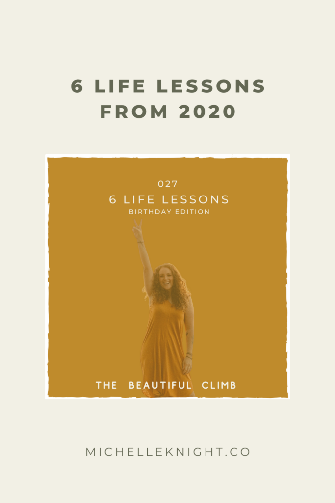 On episode 27, Michelle Knight celebrates her birthday and chats 6 Life Lessons from 2020 on The Beautiful Climb Podcast. I hope this episode serves as a reminder that you’re not alone in whatever you’re working through in this season of life as well as inspires you to look at things differently. #personaldevelopment #mindset #entrepreneurship 