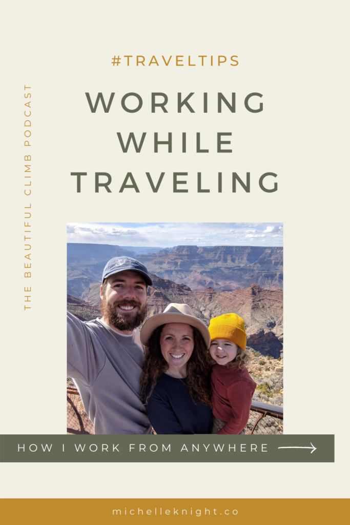 Tips for working as a digital nomad, how I work from anywhere and working while traveling is on The Beautiful Climb podcast with Michelle Knight. Today I want to share with you my top tips for starting small and taking an extended vacation/ work trip, that’s equal parts work and play! #digitalnomad #workfromanywhere #laptoplifestyle 